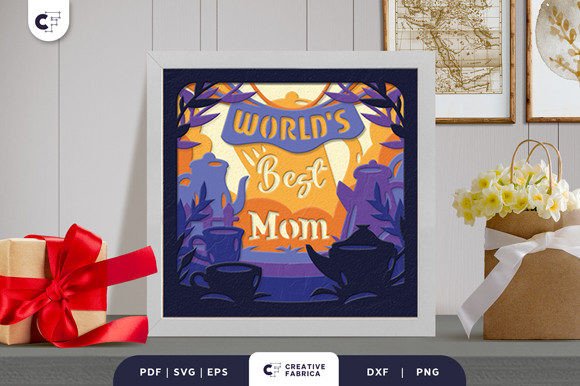 World's Best Mom 3D Shadow Box: A 3D SVG for Holidays